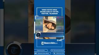 LINK VIDEO KAYES VIRAL LINK MEDIAFIRE