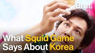 What Squid Game Says About South Korea