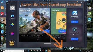 How to Export files from Gameloop | PUBG MOBILE.apk | copy .Obb file to PC