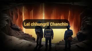 #Lei Chhungril ah Thilmak