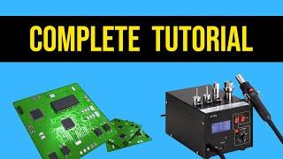 How to Use Hot Air Rework Station | (Electronics Tutorial)