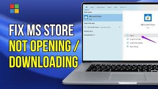 FIX Microsoft Store Not Downloading Apps or Not Opening Problem (Windows 10 and 11) 2024