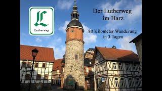 Der Lutherweg im Harz. Eine 80 Kilometer Wanderung.