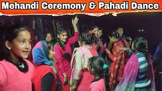 Mehandi Ceremony In Uttarakhand || Pahadi Dance Video || Namaste Pahad Vlogs || Ashutosh Negi Vlogs