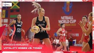 Vitality Roses vs Tonga | Netball World Cup 2023 Highlights