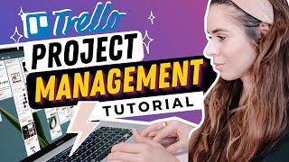 How To Use TRELLO for Project Management [2021 Trello Tutorial]