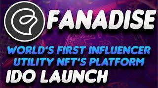 Fanadise Review | World's First Influencer Utility NFT's Platform | Fanadise IDO Launch