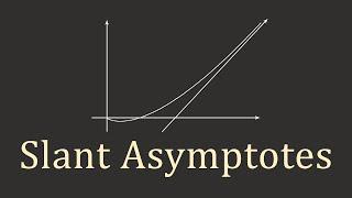 Calculus I: Slant asymptotes