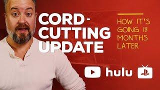 Cord cutting update: 18 months without cable TV!