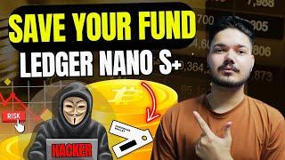 Save Your FUND !! Your Crypto At Risk in the EXCHANGES! Ledger Hardware Wallet | Nano S+ Unboxing