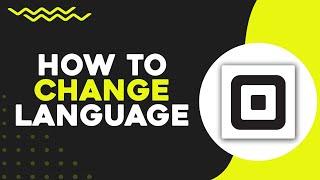 How To Change Language on Square (Quick Tutorial)