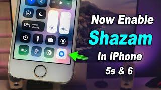 How to Get Shazam Feature in iPhone 5s & 6 - NOW Enable Shazam Feature in iPhone 5s&6 on iOS12.