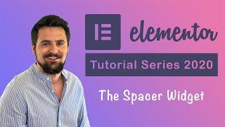 Elementor Spacer Widget | Elementor Tutorial Series 2020