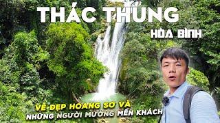 Khám phá Thác Thung- Tân Lạc Hòa Bình, Vẻ đẹp Hoang Sơ và Những người Mường Mến Khách