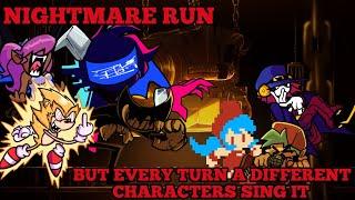 Nightmare Run But Every Turn A Different Characters Sing It | FNF Indie Cross Cover