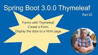 Spring Boot 3.0.0 Thymeleaf - Create a Form and display the data