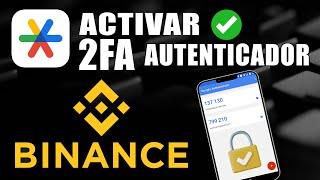 Cómo Activar AUTENTICADOR de Google en Binance | Tutorial paso a paso