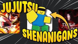 I AM JUJUTSU SHENANIGANS... ?