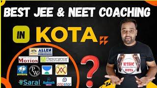 KOTA : Best IIT-JEE & NEET Coaching For Session 2023-24