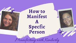 How to MANIFEST a SPECIFIC PERSON | HBIC of your reality | Law of Assumption