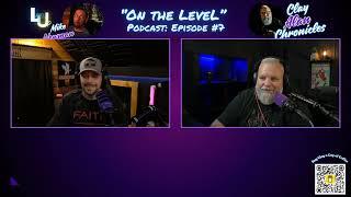 On The LeveL Podcast EP. 7