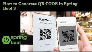 How to Generate QR Code in Spring Boot 3 | Spring Boot 3 | Java | Spring Boot 3