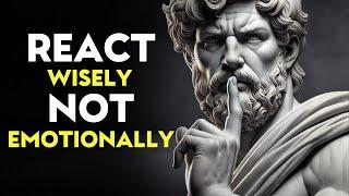 Control Your Emotional Reactions With These 10 Daily Habits | STOICISM