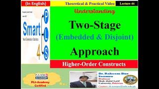 SmartPLS-SEM: Lecture 44 Understanding Two-Stage (Embedded and Disjoint) Approach in SmartPLS-4