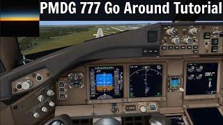 PMDG 777 Go Around Tutorial and Tips