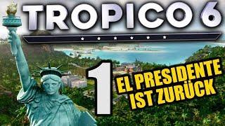 Tropico 6 - 1 - El Presidente ist zurück! - [ Tropico 6 Deutsch Gameplay | Closed Beta]