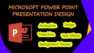 Presentation Design in MS Power Point | How to Design a Presentation in Ms Power Point |