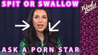 Ask A Porn Star: Spit or Swallow?