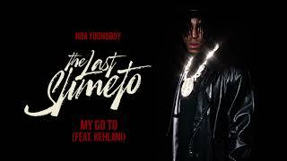 NBA Youngboy - My Go To feat. Kehlani [Official Audio]