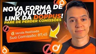 PARE DE PERDER COMISSÕES na Doppus! Como Divulgar Link de Afiliado da Doppus? (ATUALIZADO 2023)