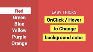 Easy tutorial to change background color onclick or hover method
