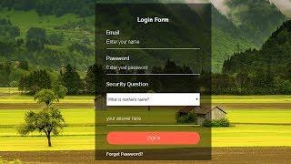 How To Create a Transparent Login Form Using HTML and CSS