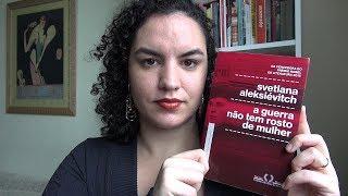 LIVRO: A guerra não tem rosto de mulher