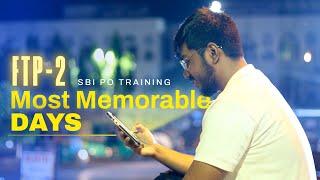 SBI PO Training | Creating Memories | FTP 2