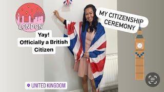 MY BRITISH CITIZENSHIP CEREMONY/ OFFICIALLY A BRITISH CITIZEN / BRITISH - FILIPINO / UK CITIZEN