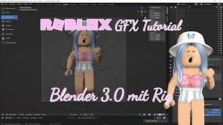 Roblox GFX Tutorial: Blender 3.0 mit Rig