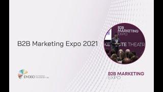 B2B Marketing Expo 2021