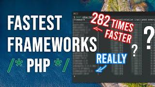 Fastest Frameworks? Speed Comparison for Popular PHP Frameworks