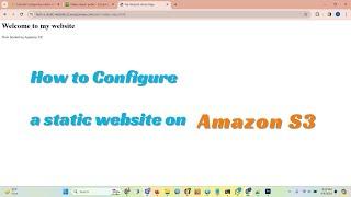 How to Host a Static Website on AWS S3 | Step-by-Step Tutorial 2024