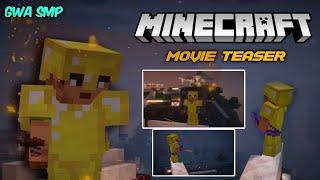 HE IS BACK IN GWA SMP|| MINECRAFT MOVIE TEASER