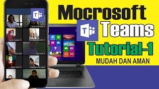 CARA MENGGUNAKAN MICROSOFT TEAMS, TUTORIAL-1