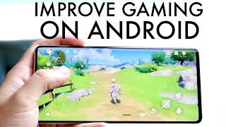 How To Boost Gaming Performance On ANY Android! (Increase FPS)