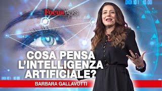 Barbara Gallavotti | Che cosa pensa l'Intelligenza artificiale