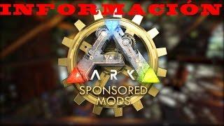 INFORMACION  ARK SPONSORED MOD PROGRAM