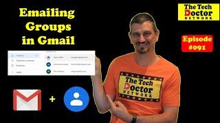 091: Email groups in Gmail using Google Contacts & Labels