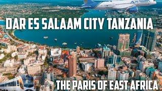 Discover DAR ES SALAAM City TANZANIA 2021.. The paris of east Africa